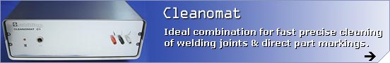 Cleanomat - Ideal combination for fast precise cleaning of welding joints & direct part markings.